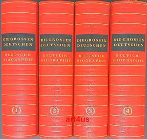 Die Grossen Deutschen : Deutsche Biographie in 4 Bänden (ohne fünften Zusatzband von 1957)