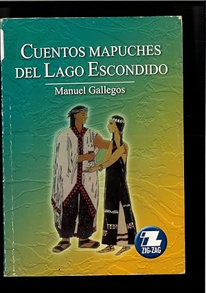 Imagen del vendedor de CUENTOS MAPUCHES DEL LAGO ESCONDIDO a la venta por Papel y Letras