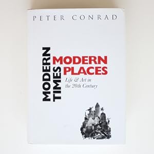 Seller image for Modern Times modern Places: Life and Art in the 20th Century for sale by Fireside Bookshop