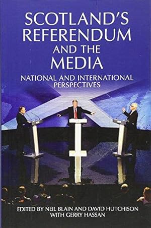 Seller image for Scotland's Referendum and the Media: National and International Perspectives for sale by WeBuyBooks