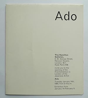 Ado. The Hamilton Galleries invites you to the opening of the first Exhibition in London of the J...