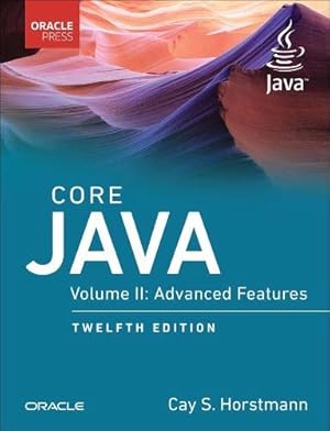 Seller image for Core Java, Vol. II: Advanced Features by Horstmann, Cay [Paperback ] for sale by booksXpress