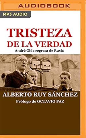 Seller image for Tristeza de la verdad: Andr © Gide regresa de Rusia by S ¡nchez, Alberto Ruy [Audio CD ] for sale by booksXpress