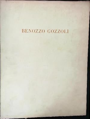 Seller image for Benozzo Gozzoli for sale by Miliardi di Parole