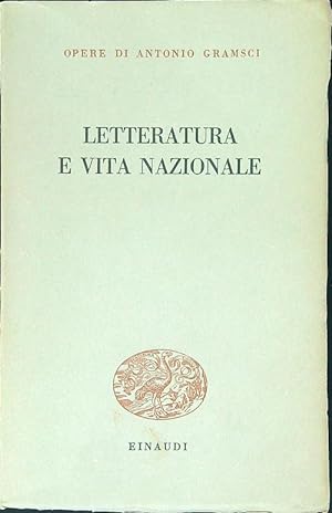 Image du vendeur pour Letteratura e vita nazionale mis en vente par Miliardi di Parole