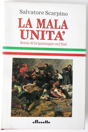 La mala unità Scene di brigantaggio nel Sud