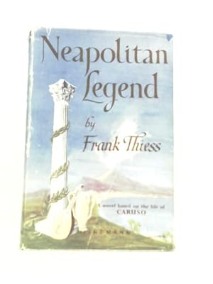 Bild des Verkufers fr Neapolitan Legend zum Verkauf von World of Rare Books