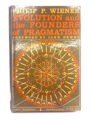 Immagine del venditore per Evolution and the Founders of Pragmatism venduto da World of Rare Books