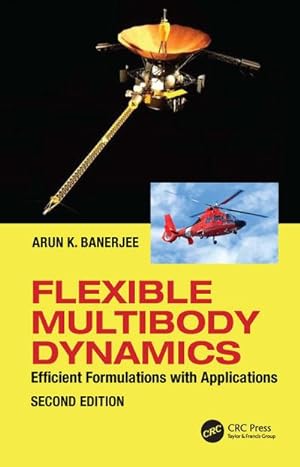 Seller image for Flexible Multibody Dynamics : Efficient Formulations with Applications for sale by AHA-BUCH GmbH