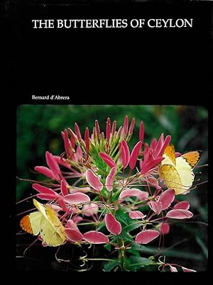 Bild des Verkufers fr The Butterflies of Ceylon zum Verkauf von PEMBERLEY NATURAL HISTORY BOOKS BA, ABA