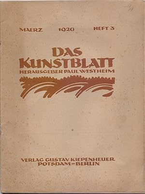 Seller image for Das Kunstblatt. 4. Jahrgang 1920, Heft 3, Mrz 1920. for sale by Antiquariat Dwal