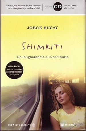 Imagen del vendedor de Shimriti. De la ignorancia a la sabidura a la venta por Els llibres de la Vallrovira