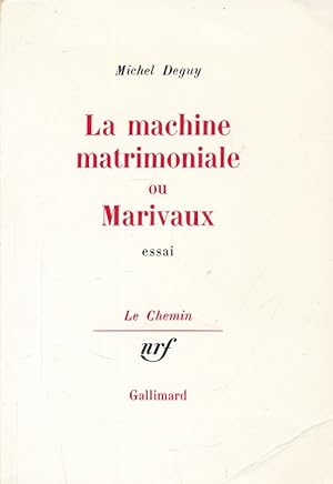 Image du vendeur pour La machine matrimoniale ou Marivaux mis en vente par LIBRAIRIE GIL-ARTGIL SARL