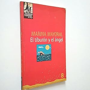 Imagen del vendedor de El tiburn y el ngel a la venta por MAUTALOS LIBRERA