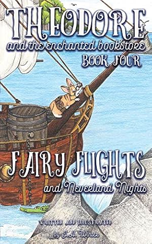 Imagen del vendedor de Fairy Flights and Neverland Nights (4) (Theodore and the Enchanted Bookstore) a la venta por Redux Books