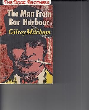 Seller image for The Man From Bar Harbour for sale by THE BOOK BROTHERS