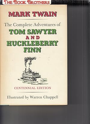 Seller image for The Complete Adventures of Tom Sawyer and Huckleberry Finn (Centennial Edition) for sale by THE BOOK BROTHERS