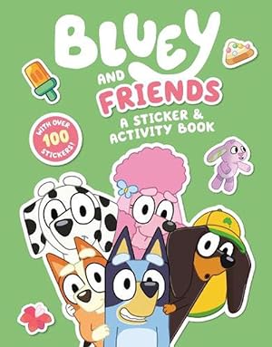 Seller image for Bluey and Friends: A Sticker & Activity Book (Paperback) for sale by Grand Eagle Retail