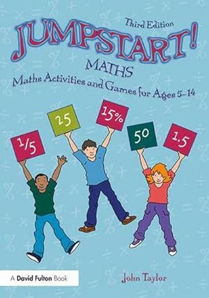 Bild des Verkufers fr Jumpstart! Maths : Maths Activities and Games for Ages 5-14 zum Verkauf von AHA-BUCH GmbH