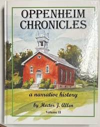 Imagen del vendedor de OPPENHEIM CHRONICLES A Narrative History Volume II a la venta por Riverow Bookshop