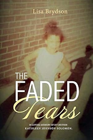 Bild des Verkufers fr The Faded Tears (1) zum Verkauf von Redux Books