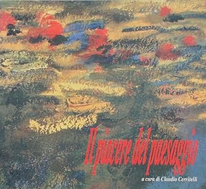 Image du vendeur pour Il piacere del paesaggio. Immagini della recente pittura italiana mis en vente par FABRISLIBRIS
