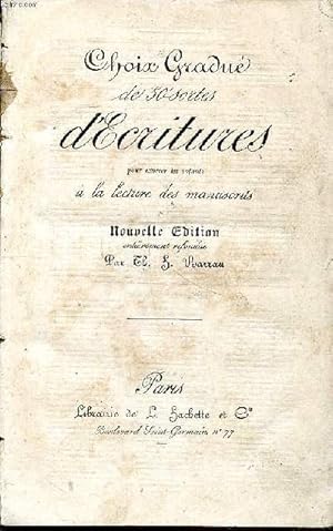 Imagen del vendedor de Choix gradu de 50 sortes d'critures pour exercer les enfants  la lecture des manuscrits Nouvelle dition a la venta por Le-Livre