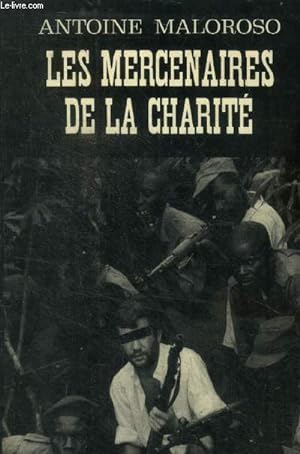 Imagen del vendedor de Les mercenaires de la charit a la venta por Le-Livre