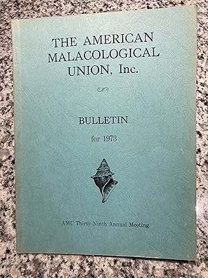 Seller image for The American Malacological Union, Bulletin for 1973 for sale by TribalBooks
