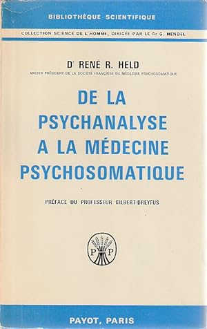 Seller image for De la psychanalyse  la mdecine psychosomatique: 39 essais cliniques et thrapeutiques, for sale by L'Odeur du Book