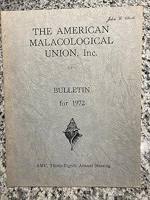 Seller image for The American Malacological Union, Bulletin for 1972 for sale by TribalBooks