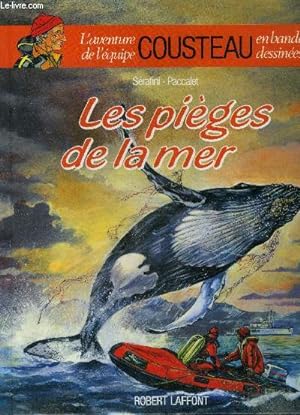 Image du vendeur pour L'aventure de l'quipe Cousteau en bandes dessines. Les piges de la mer mis en vente par Le-Livre