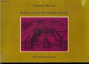 Bild des Verkufers fr Paris au dix-septime siecle zum Verkauf von Le-Livre