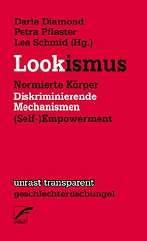 Imagen del vendedor de Lookismus: Normierte Krper - Diskriminierende Mechanismen - (Self-)Empowerment a la venta por WeBuyBooks