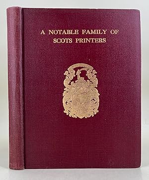 A Notable Family of Scots Printers