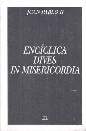 Imagen del vendedor de Dives in misericordia. Carta encclica del Sumo Pontfice Juan Pablo II sobre la misericordia divina a la venta por SOSTIENE PEREIRA