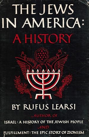 Imagen del vendedor de The Jews in America - a History a la venta por Bookshop Baltimore