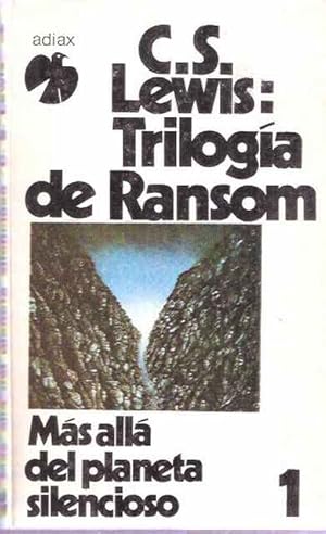 Seller image for Triloga de Ranson I Ms all del planeta silencioso for sale by SOSTIENE PEREIRA