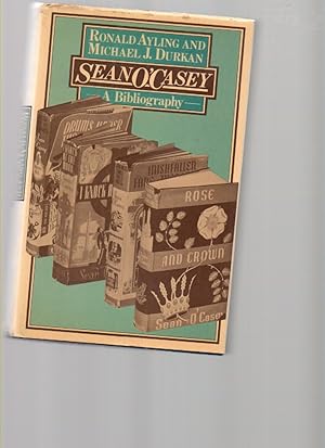 Seller image for Sean O'Casey a Bibliography for sale by Mossback Books