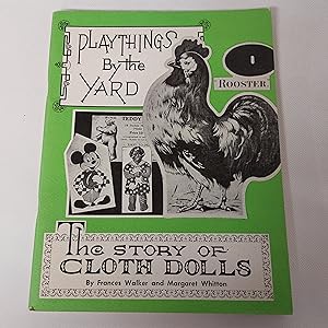 Bild des Verkufers fr Playthings by the Yard The Story of Cloth Dolls zum Verkauf von Cambridge Rare Books