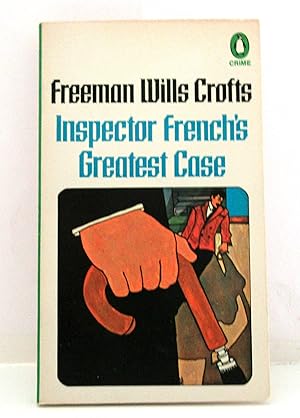 Seller image for Inspector French's Greatest Case for sale by The Parnassus BookShop