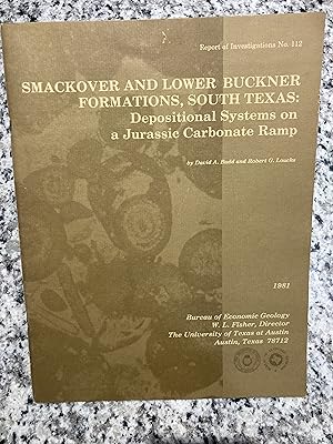 Image du vendeur pour Smackover and Lower Buckner Formations, South Texas: Depositional Systems on a Jurassic Carbonate Reef mis en vente par TribalBooks