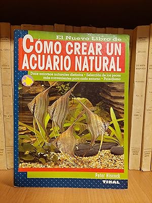 Image du vendeur pour Cmo crear un acuario natural. mis en vente par Martina llibreter