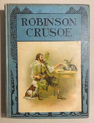 The LIFE and ADVENTURES of ROBINSON CRUSOE