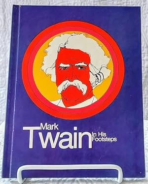 Seller image for Mark Twain; in his footsteps (Creative Education close-ups) for sale by Windy Hill Books