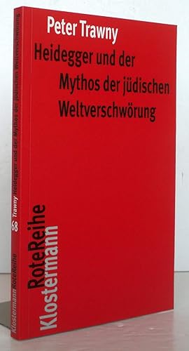 Heidegger und der Mythos der jüdischen Weltverschwörung.