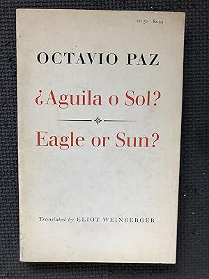 Bild des Verkufers fr Aguila o Sol? Eagle or Sun? zum Verkauf von Cragsmoor Books