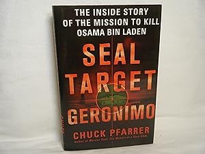 Seller image for Seal Target Geronimo The Inside Story of the Mission to Kill Osama Bin Laden for sale by curtis paul books, inc.