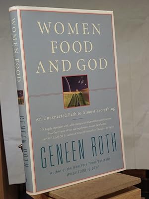 Bild des Verkufers fr Women Food and God: An Unexpected Path to Almost Everything zum Verkauf von Henniker Book Farm and Gifts