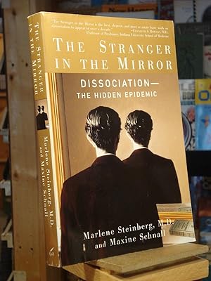 Seller image for The Stranger in the Mirror : Dissociation - The Hidden Epidemic for sale by Henniker Book Farm and Gifts